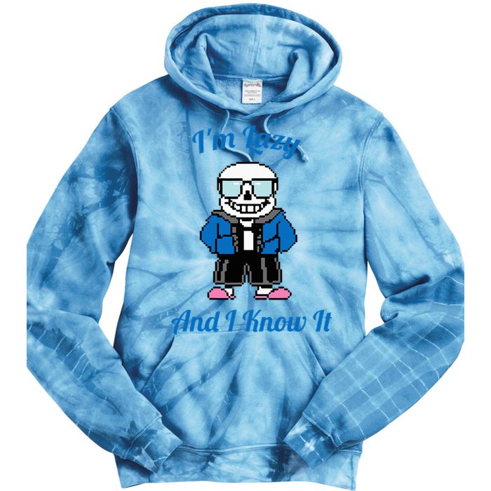 Sans Skeleton Cool Pixel Art IM Lazy And I Know It Tie Dye Hoodie