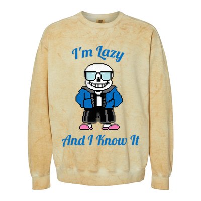 Sans Skeleton Cool Pixel Art IM Lazy And I Know It Colorblast Crewneck Sweatshirt