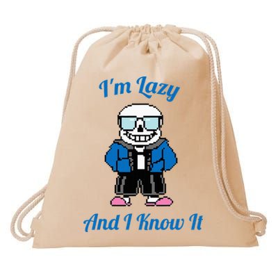 Sans Skeleton Cool Pixel Art IM Lazy And I Know It Drawstring Bag