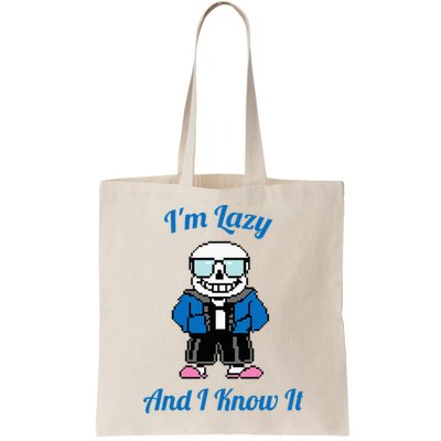Sans Skeleton Cool Pixel Art IM Lazy And I Know It Bag
