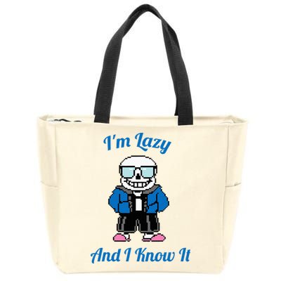 Sans Skeleton Cool Pixel Art IM Lazy And I Know It Zip Tote Bag