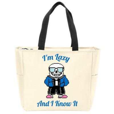 Sans Skeleton Cool Pixel Art IM Lazy And I Know It Zip Tote Bag