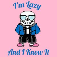 Sans Skeleton Cool Pixel Art IM Lazy And I Know It Women's Strappy Tank