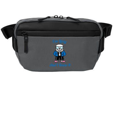 Sans Skeleton Cool Pixel Art IM Lazy And I Know It Crossbody Pack