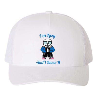 Sans Skeleton Cool Pixel Art IM Lazy And I Know It Yupoong Adult 5-Panel Trucker Hat