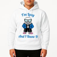 Sans Skeleton Cool Pixel Art IM Lazy And I Know It Hoodie