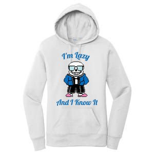 Sans Skeleton Cool Pixel Art IM Lazy And I Know It Women's Pullover Hoodie