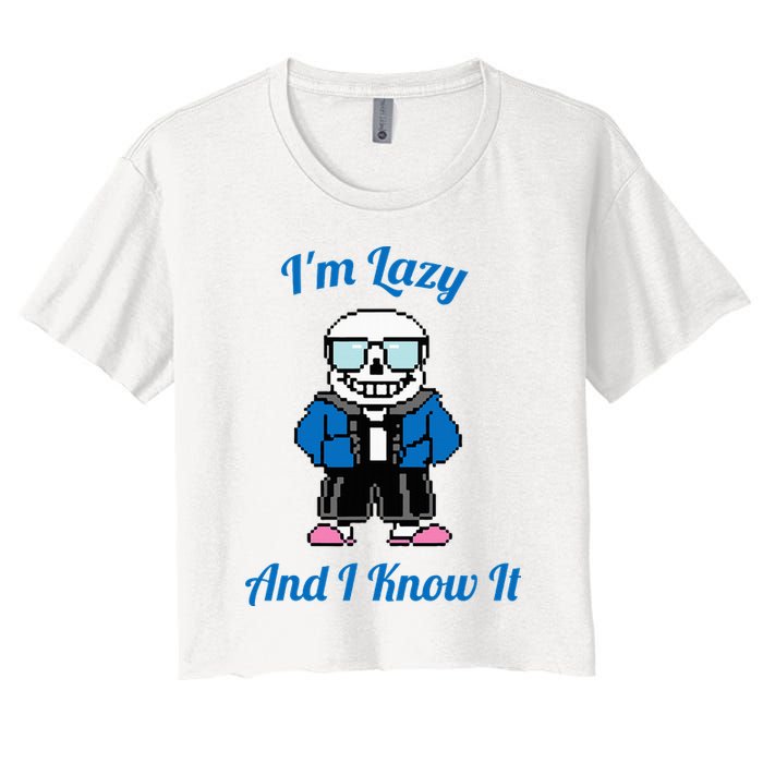 Sans Skeleton Cool Pixel Art IM Lazy And I Know It Crop Top