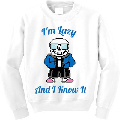 Sans Skeleton Cool Pixel Art IM Lazy And I Know It Kids Sweatshirt