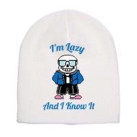 Sans Skeleton Cool Pixel Art IM Lazy And I Know It Short Acrylic Beanie