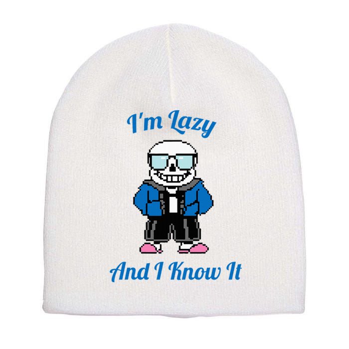 Sans Skeleton Cool Pixel Art IM Lazy And I Know It Short Acrylic Beanie