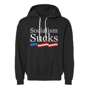 Socialism Sucks Conservative Garment-Dyed Fleece Hoodie