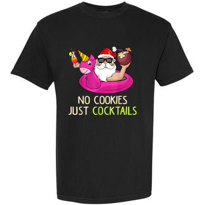 Summer Santa Christmas In July No Cookies Just Cocktails Garment-Dyed Heavyweight T-Shirt