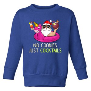 Summer Santa Christmas In July No Cookies Just Cocktails Toddler Sweatshirt