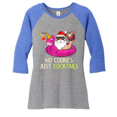 Summer Santa Christmas In July No Cookies Just Cocktails Women's Tri-Blend 3/4-Sleeve Raglan Shirt