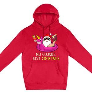 Summer Santa Christmas In July No Cookies Just Cocktails Premium Pullover Hoodie