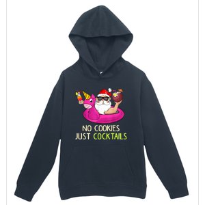 Summer Santa Christmas In July No Cookies Just Cocktails Urban Pullover Hoodie