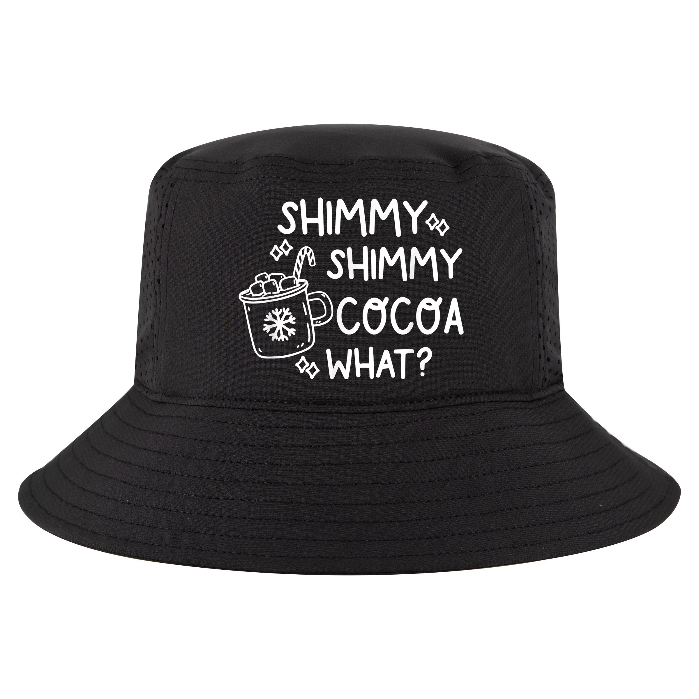 Shimmy Shimmy Cocoa What Apparel Merry Christmas Drink Cool Comfort Performance Bucket Hat