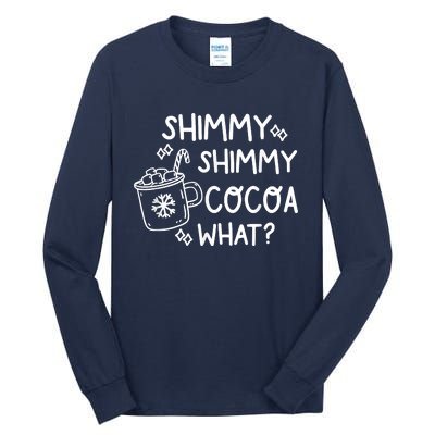 Shimmy Shimmy Cocoa What Apparel Merry Christmas Drink Tall Long Sleeve T-Shirt