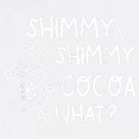 Shimmy Shimmy Cocoa What Apparel Merry Christmas Drink Garment-Dyed Sweatshirt
