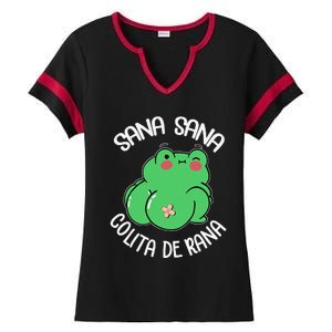 Sana Sana Colita De Rana Funny Spanish Ladies Halftime Notch Neck Tee