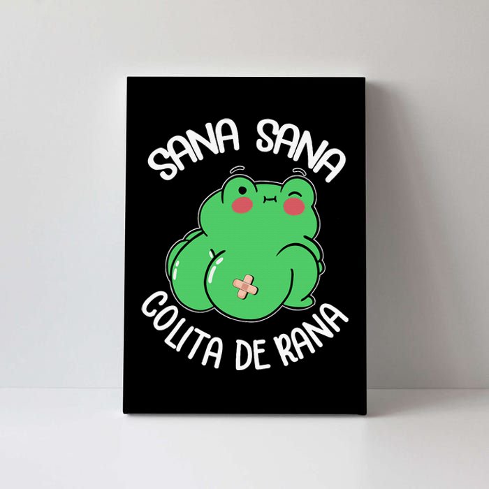 Sana Sana Colita De Rana Funny Spanish Canvas