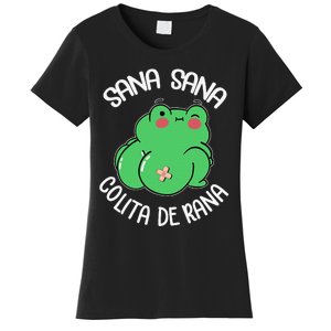 Sana Sana Colita De Rana Funny Spanish Women's T-Shirt