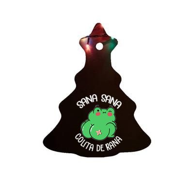 Sana Sana Colita De Rana Funny Spanish Ceramic Tree Ornament