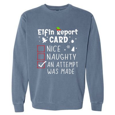 Sarcastic Sayings Christmas Nice Naughty Funny Xmas List Cool Gift Garment-Dyed Sweatshirt