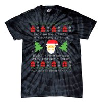 Sql Santa Claus Database Clause Developer Code Db Programmer Tie-Dye T-Shirt