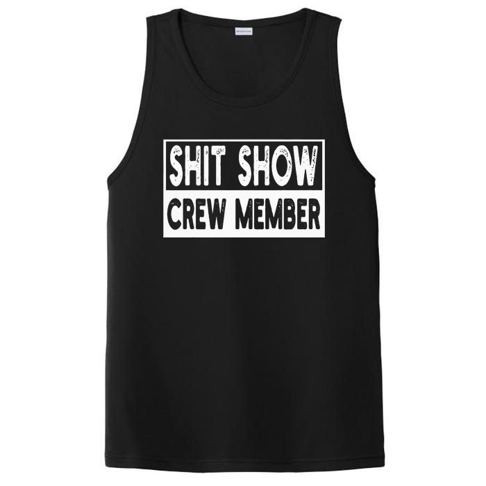 Shit Show Crew Member Funny PosiCharge Competitor Tank