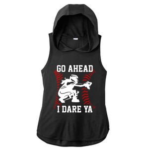 S Softball Catcher Funny N I Dare Ya Gift Ladies PosiCharge Tri-Blend Wicking Draft Hoodie Tank