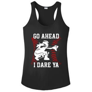 S Softball Catcher Funny N I Dare Ya Gift Ladies PosiCharge Competitor Racerback Tank