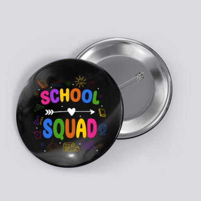 School Squad Colorful Education Fun Button