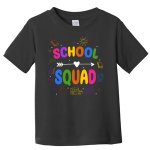 School Squad Colorful Education Fun Toddler T-Shirt