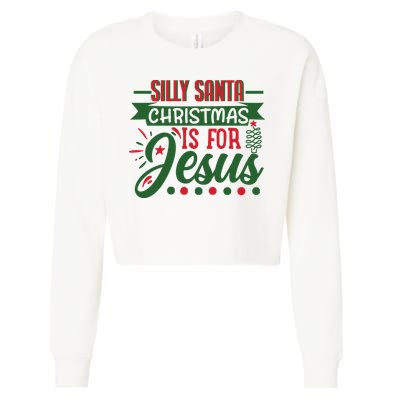 Silly Santa Christmas Is For Jesus Holiday Cropped Pullover Crew