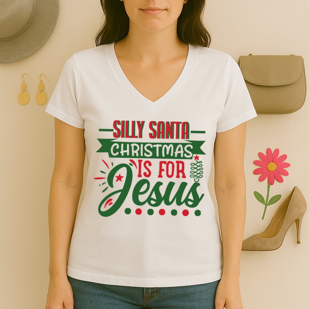 Silly Santa Christmas Is For Jesus Holiday Women's V-Neck T-Shirt