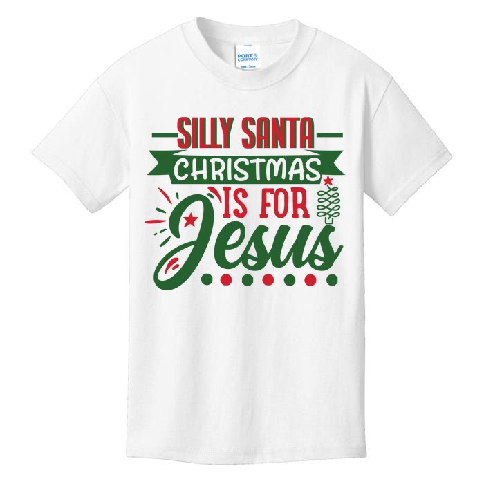 Silly Santa Christmas Is For Jesus Holiday Kids T-Shirt