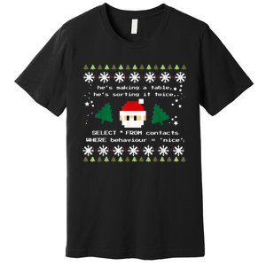 SQL Santa Claus Database Clause Developer Code DB Programmer Premium T-Shirt