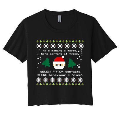 SQL Santa Claus Database Clause Developer Code DB Programmer Women's Crop Top Tee