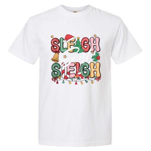 Sleigh Sleigh Christmas Retro Xmas Holiday Gift Garment-Dyed Heavyweight T-Shirt