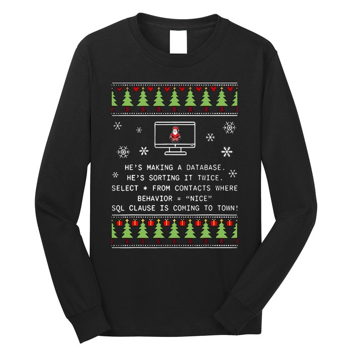 SQL Santa Claus Database Clause Developer Code DB Programmer  Long Sleeve Shirt