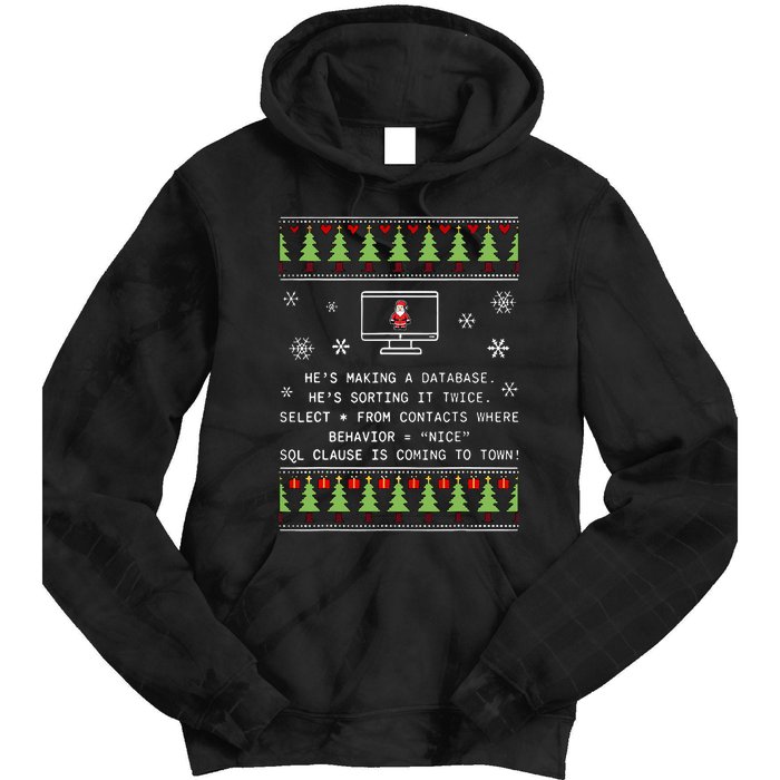 SQL Santa Claus Database Clause Developer Code DB Programmer  Tie Dye Hoodie