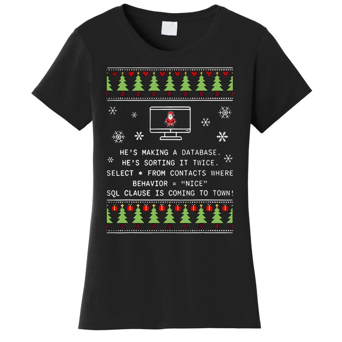 SQL Santa Claus Database Clause Developer Code DB Programmer  Women's T-Shirt