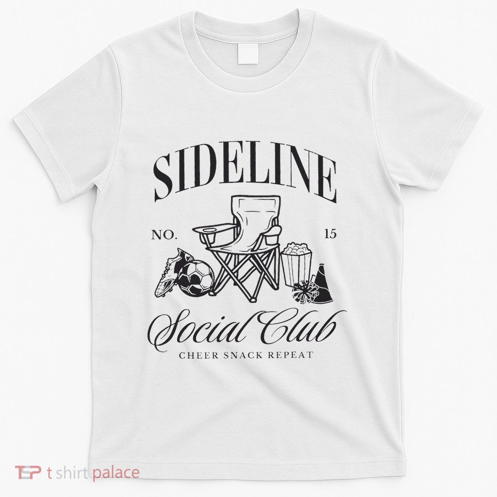 Sideline Social Club Soccer Mom Game Day Mothers Day T-Shirt