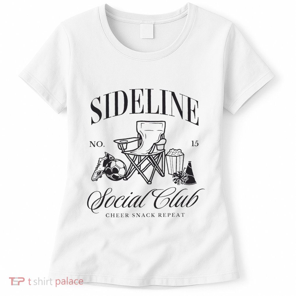 Sideline Social Club Soccer Mom Game Day Mothers Day Womens T-Shirt