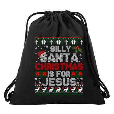 Silly Santa Christmas Is For Jesus Christian Christmas Ugly Funny Gift Drawstring Bag