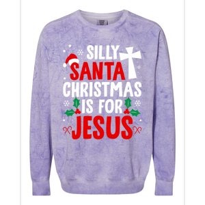 Silly Santa Christmas Is For Jesus Christmas Humor Lover Gift Colorblast Crewneck Sweatshirt