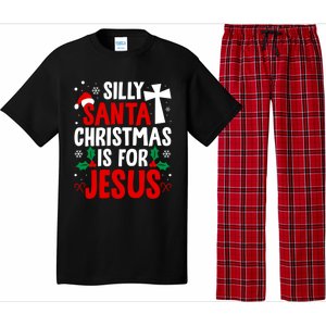 Silly Santa Christmas Is For Jesus Christmas Humor Lover Gift Pajama Set