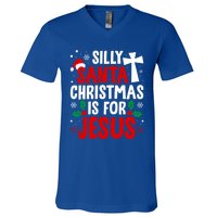 Silly Santa Christmas Is For Jesus Christmas Humor Lover Gift V-Neck T-Shirt